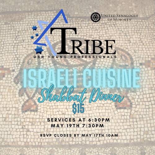 Banner Image for TRIBE Shabbat Dinner featuring Israeli Cuisine!
