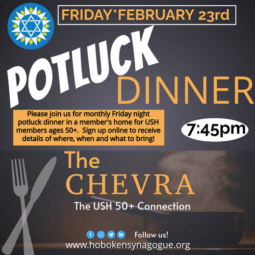 Banner Image for The Chevra (USH 50+ Connection) Potluck Dinner  (REGISTRATION IS NOW CLOSED)