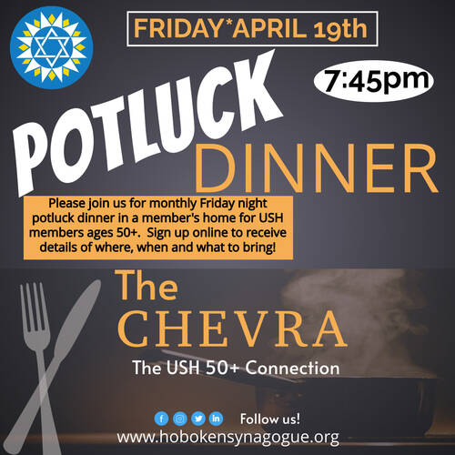 Banner Image for The Chevra (USH 50+ Connection) Potluck Dinner